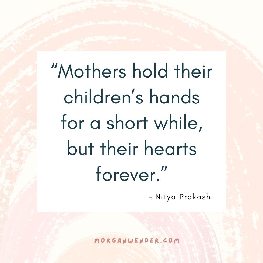 Inspirational Motherhood Quotes - Quote 3