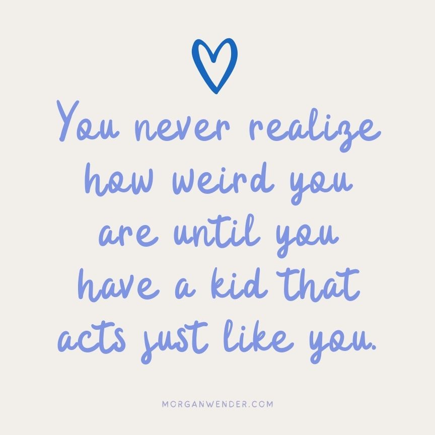 Weird Mom Quote