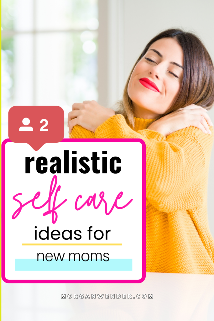 Postpartum Self Care for New Moms - pinterest pin
