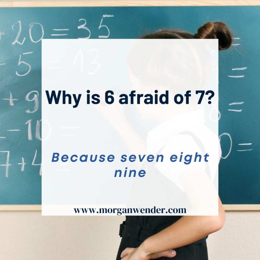 6 afraid of 7 joke