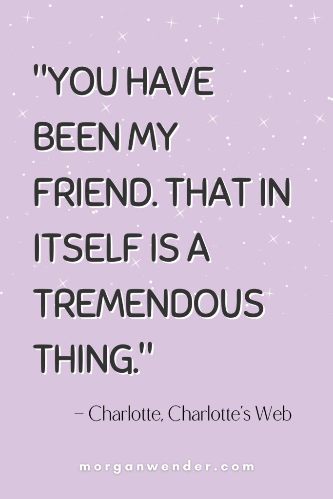 charlotte's web quote.jpg
