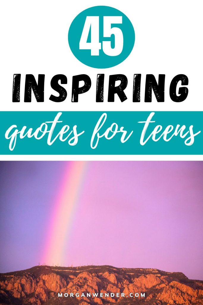 inspirational quotes for teens - pinterest pin